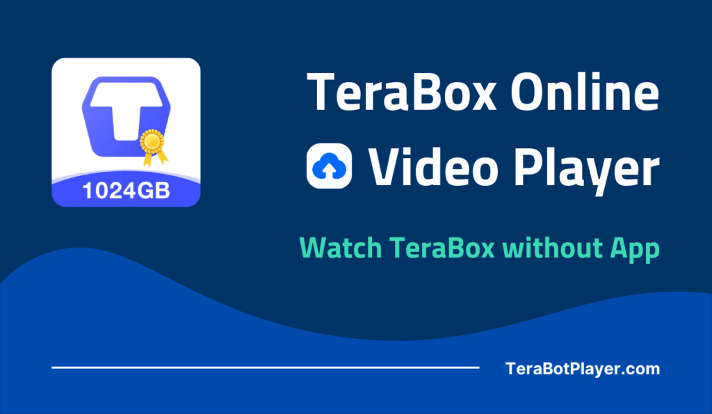 TeraBox Online Video Player » TeraBox Player Without Login, App, or PC Client